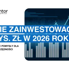 Gdzie ulokować oszczędności? Sprawdzone pomysły na 10 tys. zł w 2026 roku. Wykresy i logo eKantor.