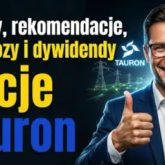 Analizy, prognozy i dywidendy. Akcje Tauronu - inwestuj w zieloną energię i ciesz się zyskami.
