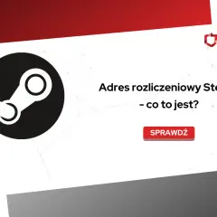 Logo Steam i tekst "Adres rozliczeniowy Steam - co to jest?". Sprawdź!