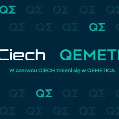W czerwcu CIECH zmieni się w QEMETICA. Informacja o zmianie nazwy spółki, która dotyczy ciech akcje.