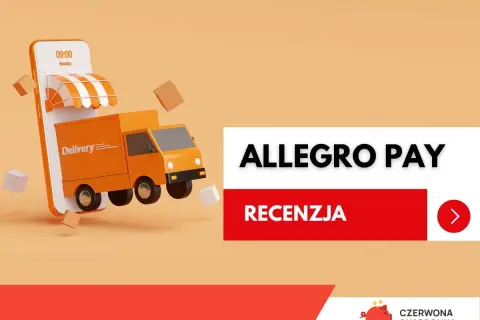 Co to jest Allegro Pay? Zobacz recenzję tej usługi płatniczej, która ułatwia zakupy online, jak dostawa z paczką.