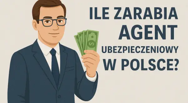 Agencja ubezpieczeniowa ile można zarobić - prawda o wynagrodzeniach