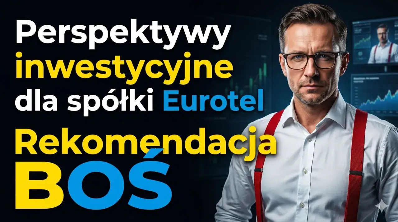 Perspektywy inwestycyjne dla spółki Eurotel. Rekomendacja BÓŚ. Mężczyzna w okularach i czerwonych szelkach.