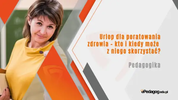 Nauczycielka z uśmiechem, trzymająca książkę. Grafika informuje o urlopie dla poratowania zdrowia, kto i kiedy może z niego skorzystać.