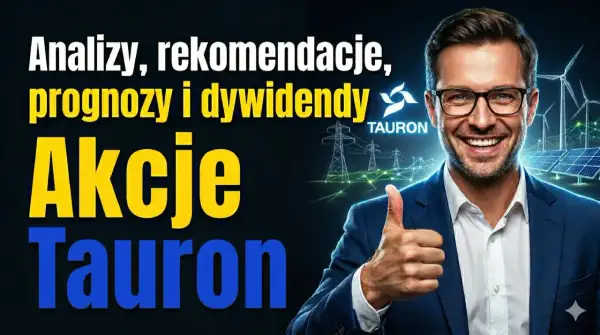 Analizy, prognozy i dywidendy. Akcje Tauronu - inwestuj w zieloną energię i ciesz się zyskami.