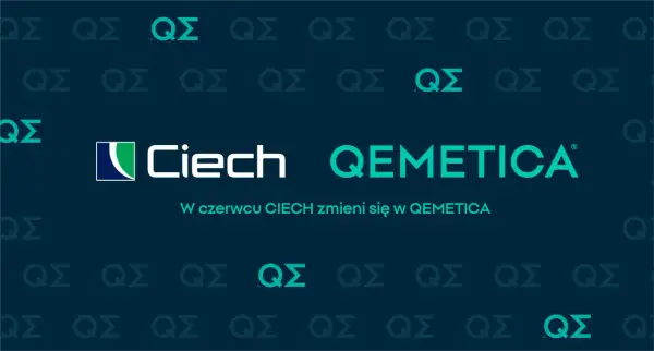W czerwcu CIECH zmieni się w QEMETICA. Informacja o zmianie nazwy spółki, która dotyczy ciech akcje.